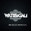 BIG ALI - Watibigali