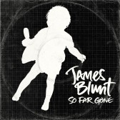 JAMES BLUNT - So far gone